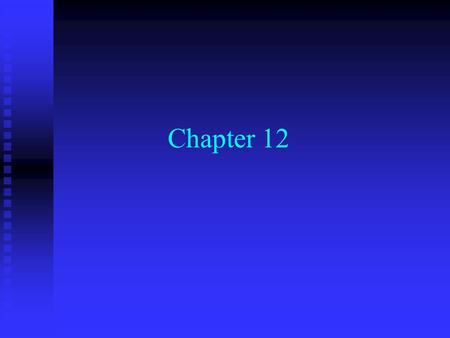 Chapter 12. Determining the Financing Mix n Operating Leverage n Financial Leverage n Capital Structure.