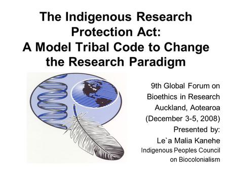 9th Global Forum on Bioethics in Research Auckland, Aotearoa