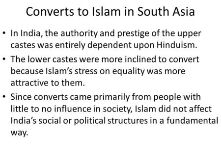 Converts to Islam in South Asia