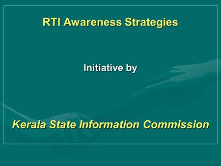 RTI Awareness Strategies Initiative by Kerala State Information Commission.