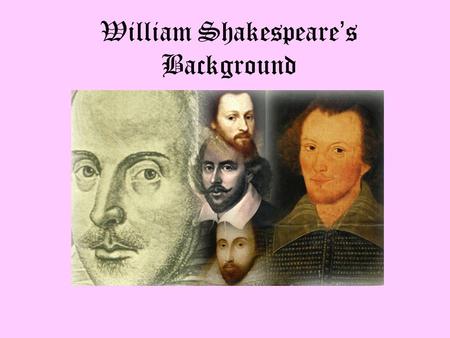 William Shakespeare’s Background