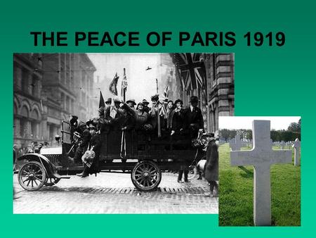 THE PEACE OF PARIS 1919.