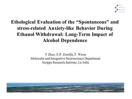 Ethological Evaluation of the “Spontaneous” and stress-related Anxiety-like Behavior During Ethanol Withdrawal: Long-Term Impact of Alcohol Dependence.