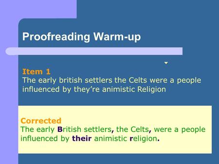 Proofreading Warm-up Item 1 Corrected