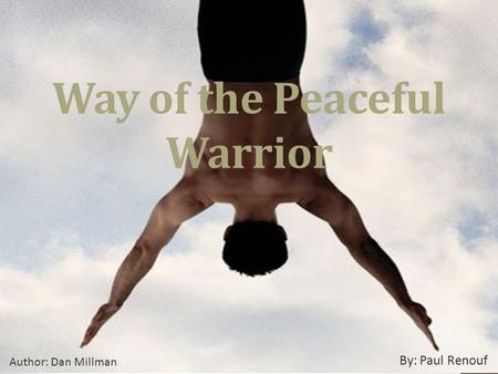 Way of the Peaceful Warrior