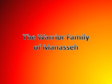 Manasseh Machir + Maachah Gen 50:23; 1Chr 7:15 Gilead Num 26:29; 36:1; Josh 17:1; 1 Chr 7:17? Jeezer (Abiezer) Helek Asriel Shechem Shemida Hepher Josh.