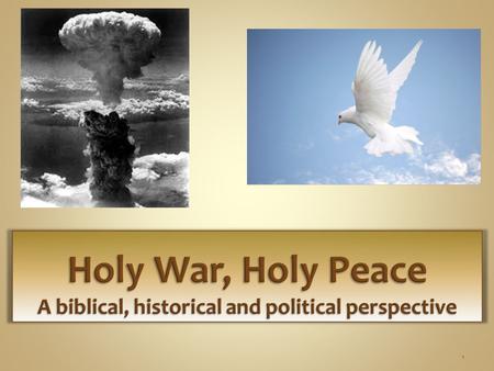 1. 2 3 HANDOUTS 4 5 Meaning of “War” Oxford English Dictionary Hostile contention by means of armed forces, carried on between.