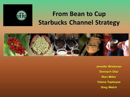 Starbucks Channel Strategy