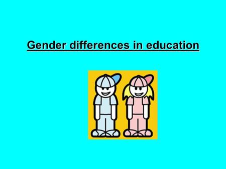 Gender differences in education