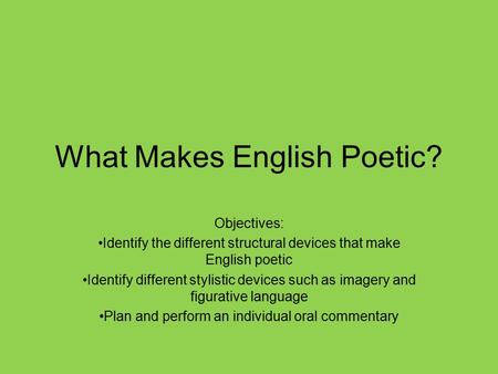 What Makes English Poetic?