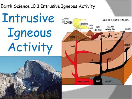 Intrusive Igneous Activity