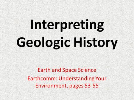 Interpreting Geologic History