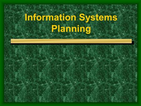 Information Systems Planning