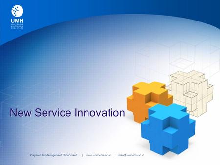 Prepared by Management Department |  | New Service Innovation.