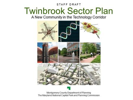 Twinbrook Sector Plan A New Community in the Technology Corridor