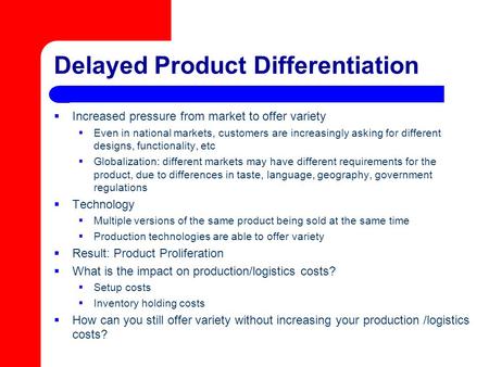 Delayed Product Differentiation