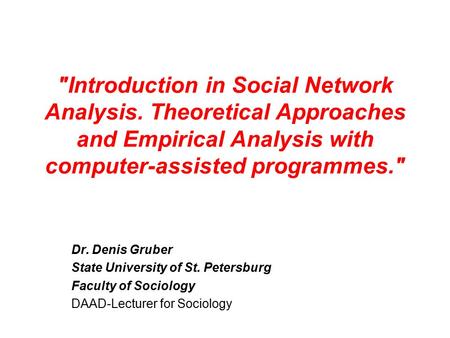 Introduction in Social Network Analysis