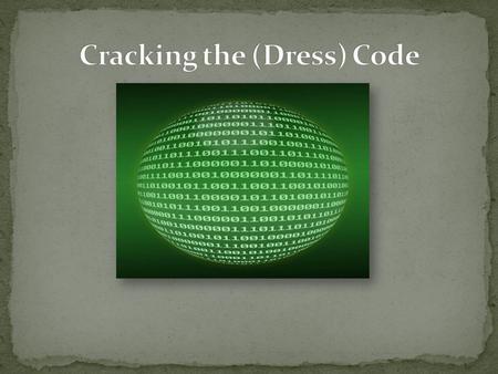 Your clothing is one of the first things that people see, so it’s important that you are dressed to impress in the workplace! Different organizations.