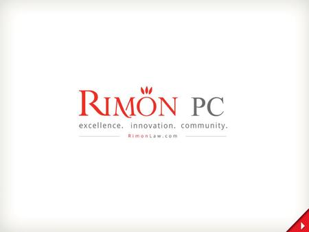 RIMON 1 Rimon combines the close-knit collaboration and agility of a high-end boutique law firm, with the comprehensive multidisciplinary and global reach.