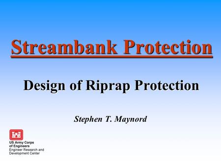 Streambank Protection Design of Riprap Protection