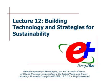 Lecture 12: Building Technology and Strategies for Sustainability