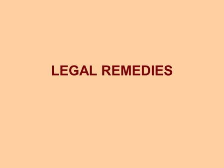 LEGAL REMEDIES.