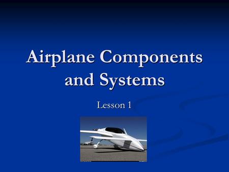 Airplane Components and Systems