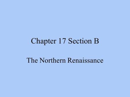 The Northern Renaissance