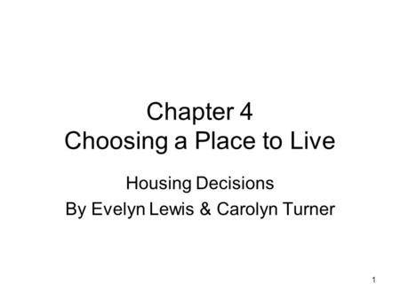 Chapter 4 Choosing a Place to Live