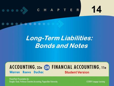 11-114-1 Long-Term Liabilities: Bonds and Notes 14 Student Version.