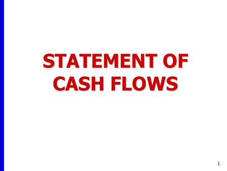 STATEMENT OF CASH FLOWS