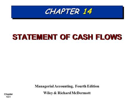 STATEMENT OF CASH FLOWS