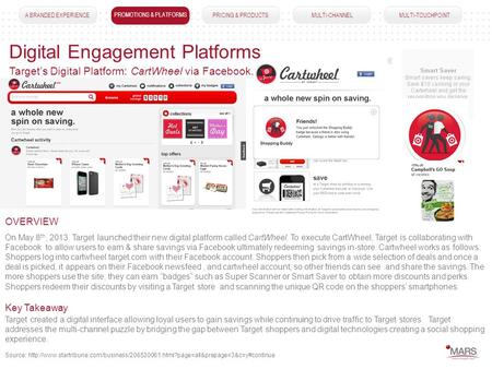 A BRANDED EXPERIENCEPROMOTIONS & PLATFORMSPRICING & PRODUCTS MULTI-CHANNEL MULTI-TOUCHPOINT Digital Engagement Platforms PROMOTIONS & PLATFORMS On May.