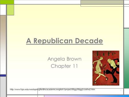 A Republican Decade Angela Brown Chapter 11  1.