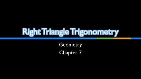 Right Triangle Trigonometry