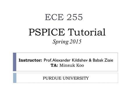 PSPICE Tutorial Spring 2015