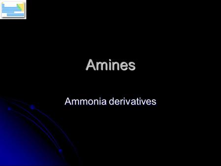 Amines Ammonia derivatives. Specification from OCR o Explain the basicity of amines in terms of proton acceptance by the nitrogen lone pair. o Describe.