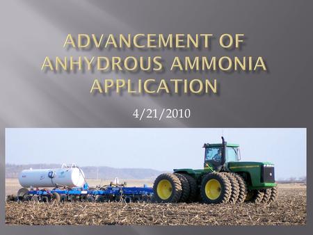 4/21/2010.  Fertilizer use exploded after WWII  Plants built during the war to supply nitrogen for bombs; after war supplied ammonia for fertilizer.