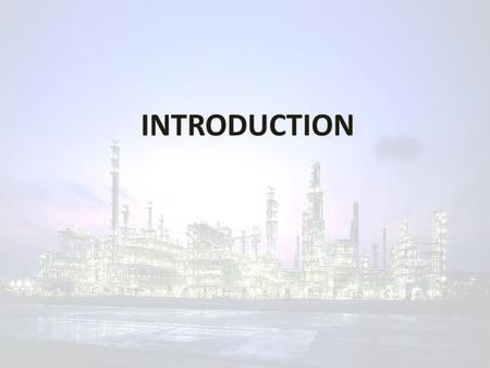  To design a petrochemical plant that produces 330,000 MT of Polyethylene Terephthalate (PET) from Terephthalic Acid (PTA) and Ethylene Glycol (EG). PROJECT.