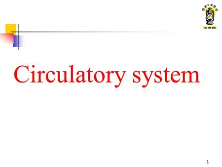 Circulatory system.