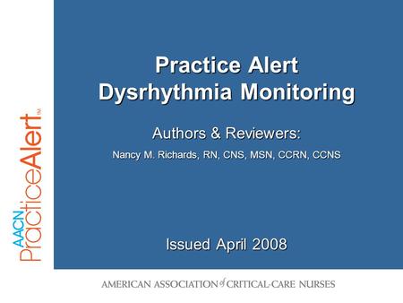 Practice Alert Dysrhythmia Monitoring