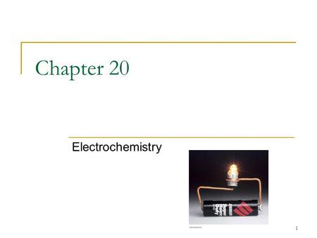 Chapter 20 Electrochemistry.