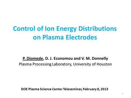 Control of Ion Energy Distributions on Plasma Electrodes