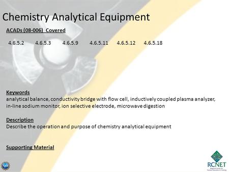 ACADs (08-006) Covered Keywords analytical balance, conductivity bridge with flow cell, inductively coupled plasma analyzer, in-line sodium monitor, ion.