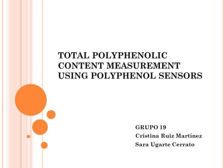 TOTAL POLYPHENOLIC CONTENT MEASUREMENT USING POLYPHENOL SENSORS