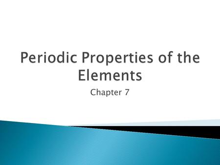 Periodic Properties of the Elements