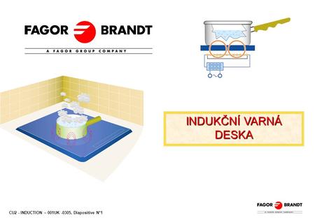 CU2 - INDUCTION – 001UK -0305, Diapositive N°1 INDUKČNÍ VARNÁ DESKA.