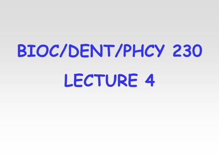 BIOC/DENT/PHCY 230 LECTURE 4. Nitrogen Metabolism Many nitrogen containing compounds eg. Amino acids, nucleotides, porphyrins, neurotransmitters There.