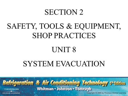 SAFETY, TOOLS & EQUIPMENT, SHOP PRACTICES