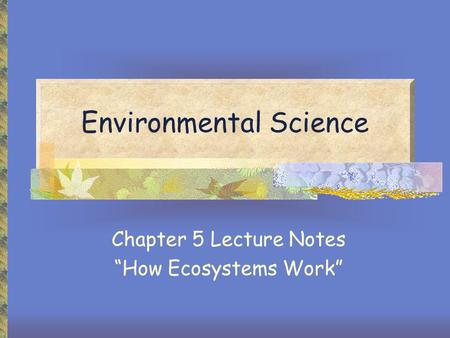 Environmental Science